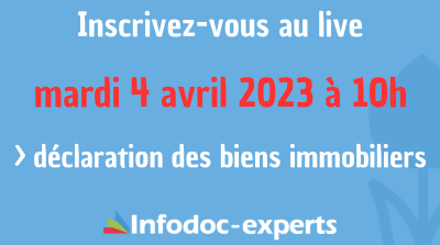 Déclaration des biens immobiliers