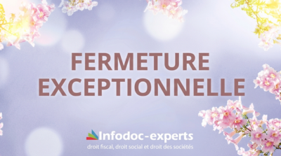 visuel "Fermeture exceptionnelle le jeudi 23 juillet 2026 !"