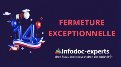visuel "Fermeture exceptionnelle le lundi 13 juillet 2026 !"