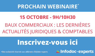Visuel du webinaire "Baux commerciaux : les dernières actualités juridiques et comptables"